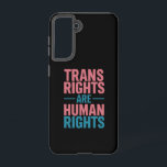 Trans Recht sind Menschenrechte Transgender-Stolz Samsung Galaxy Hülle<br><div class="desc">Trans Recht sind Menschenrechte Transgender LGBTQ Stolz</div>
