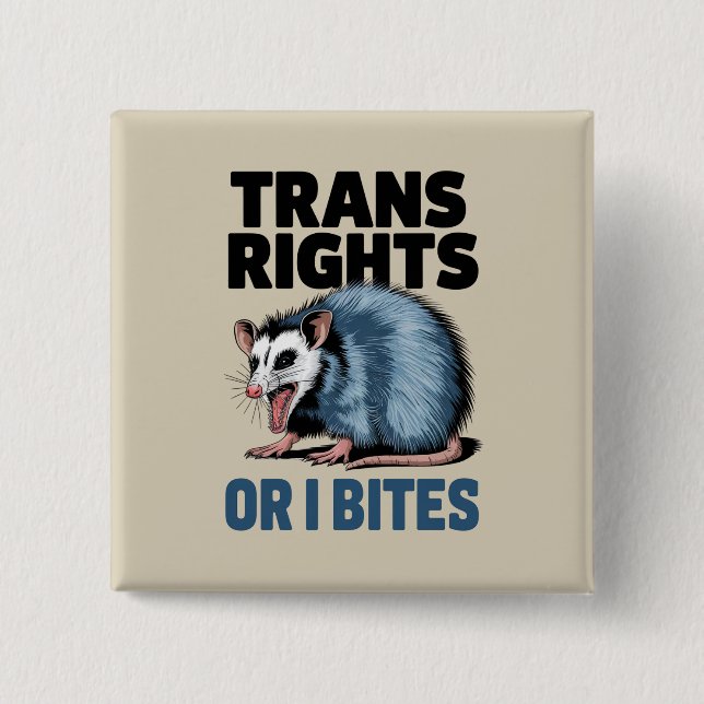 Trans Rechte Oder Ich Beiß Gay Lustig Lgbtq Stolz  Button (Vorderseite)