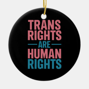 Trans-Rechte sind Menschenrechte Transgender Stolz Keramik Ornament
