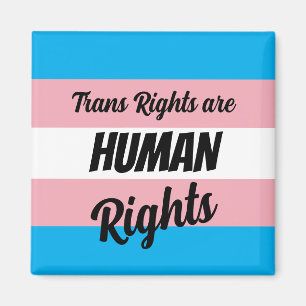 Trans Rights Are Human Rights Magnet