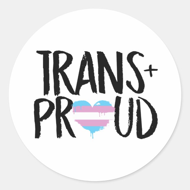 Trans- und Proud-T - Shirt Runder Aufkleber (Vorderseite)