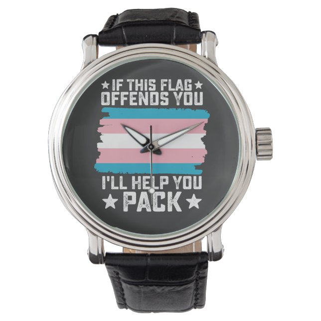 Trans, wenn diese Markierung Sie beleidigt, helfe  Armbanduhr (Vorderseite)