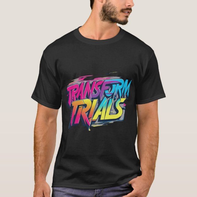 Transform-Tests T-Shirt (Vorderseite)