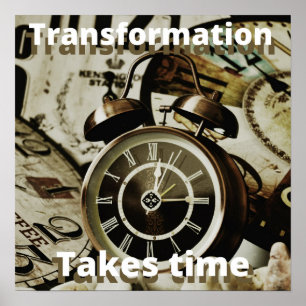 Transformation braucht Zeit Inspirierende Fitness Poster