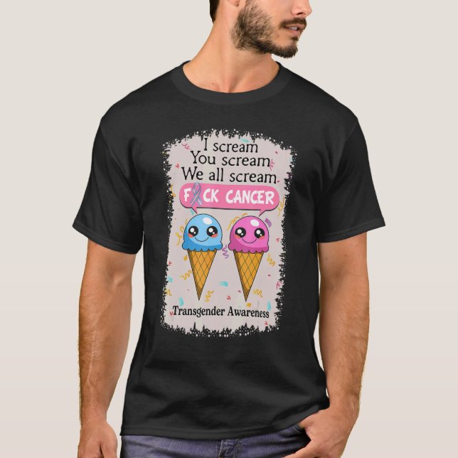 Transgender Awareness Cute Ice Creams  Saying T-Shirt (Vorderseite)