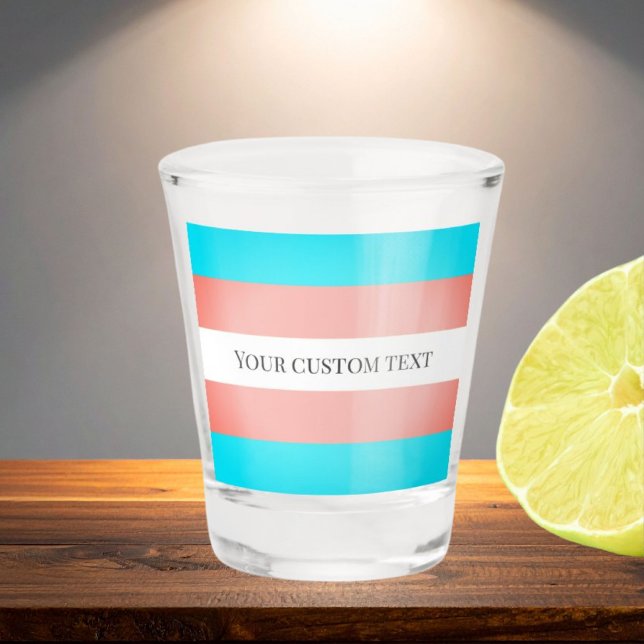 Transgender benutzerdefinierter Text Schnapsglas (Von Creator hochgeladen)
