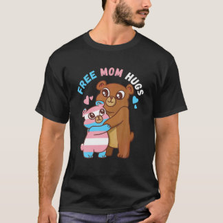 Transgender Free Mom Hugs Mother Love Bear LGBTQ L T-Shirt
