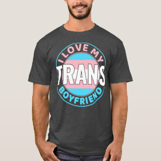 Transgender I Liebe mein Trans Boyfriend LGBT T-Shirt
