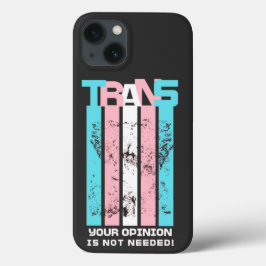 Transgender. Ihre Meinung ist nicht nötig. Case-Mate iPhone Hülle