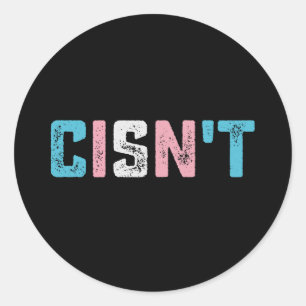 Transgender Pride Cis't LGBTQ Trans Flag Funny Runder Aufkleber