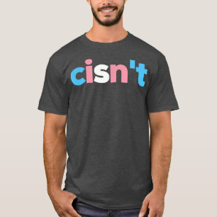 Transgender Pride kann nicht - LGBTQ Trans Flag -  T-Shirt