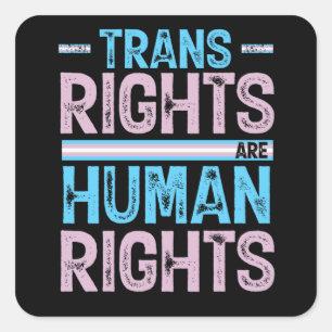 Transgender Pride LGBT Trans Rights sind Menschenr Quadratischer Aufkleber