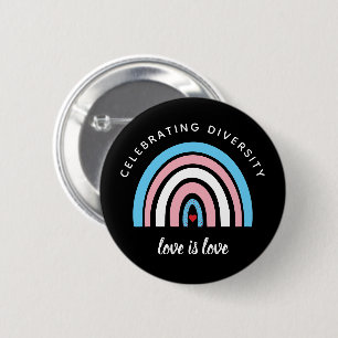 Transgender-Stolz Vielfalt Liebe Zitat Button