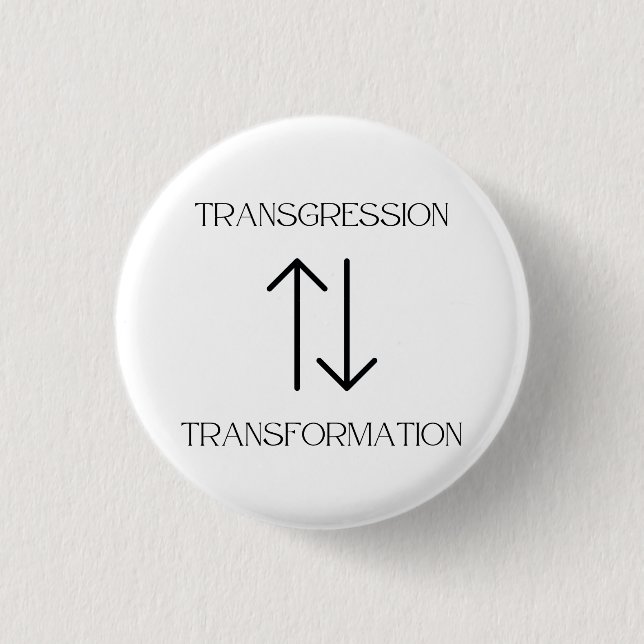 Transgression zu Transformation Button (Vorderseite)