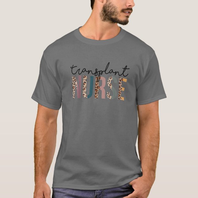 Transplant Nurse Leopard Halloween NURSE's DAY HOT T-Shirt (Vorderseite)