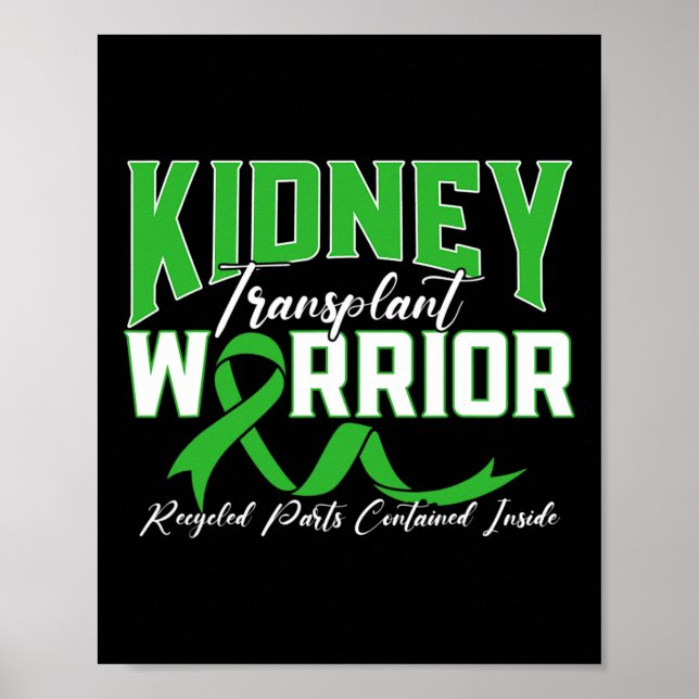 Transplantat Warrior Niereninsuffizienz Patient Poster (Vorne)