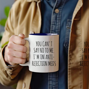 Transplantatempfängerin, ich bin auf Anti-Rejektio Zweifarbige Tasse