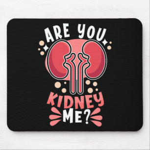 Transplantationsbewusstsein Nierenkrankheit Dialys Mousepad