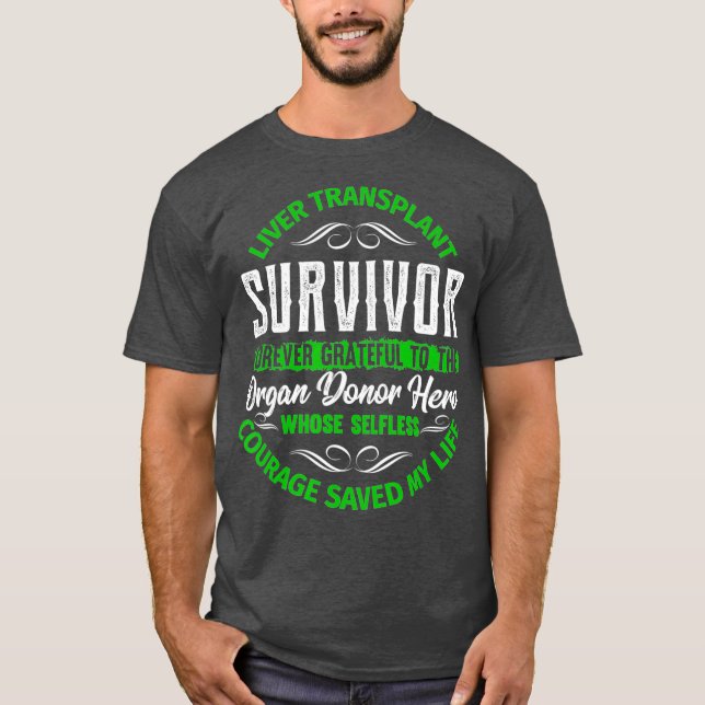 Transplantatüberleben für immer dankbares Organ T-Shirt (Vorderseite)