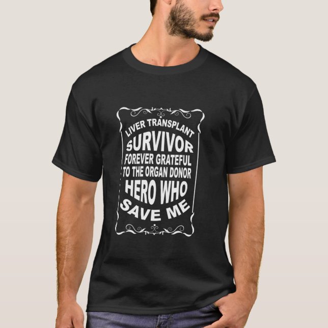 Transplantatüberlebensmittel T Shirt Leber Empfäng (Vorderseite)