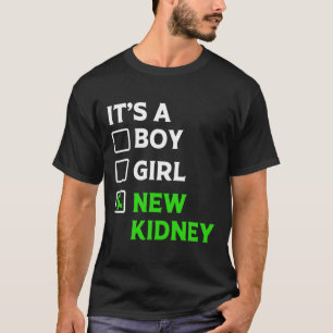 Transplantatübersiedlung Neuer Eigentümer von Nier T-Shirt