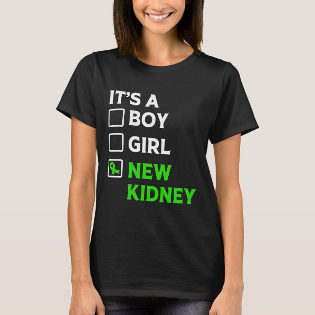 Transplantatübersiedlung Neuer Eigentümer von Nier T-Shirt (Vorderseite)