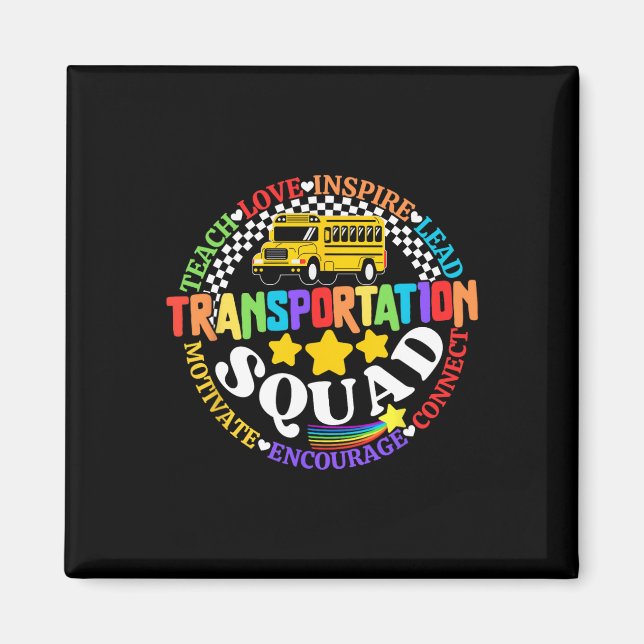 Transportation Squad Back To School Bus Driver Mon Magnet (Vorne)