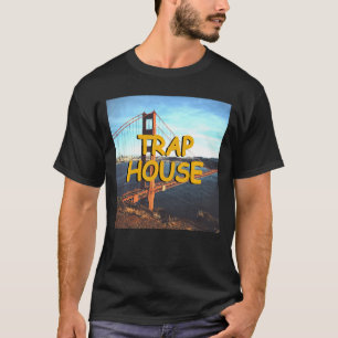 Trap House Hip Hop Edm Rave Festival T-Shirt