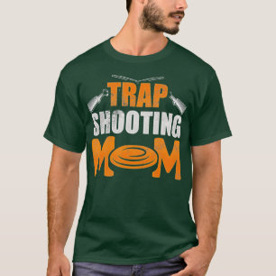 Trap Shooting Mama Trap Shooting Funny Funny T-Shirt