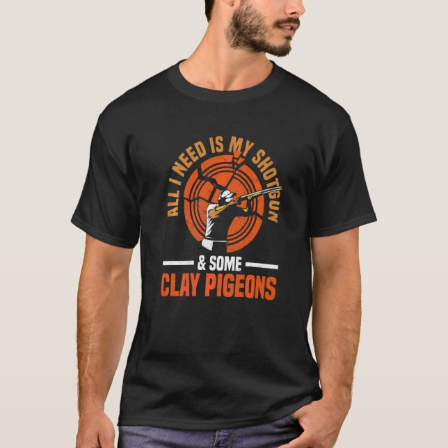Trap-Shooting-Zitat für einen Tontaube-Shooter 1 T-Shirt (Vorderseite)