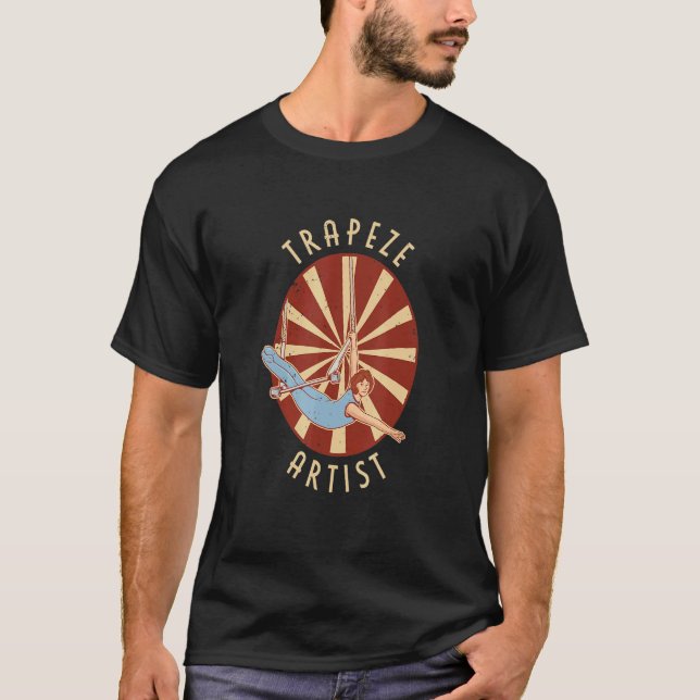 Trapez Künstlerische Zirkuskostüme für einen Zirku T-Shirt (Vorderseite)
