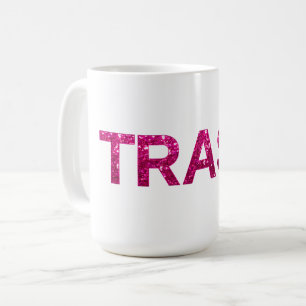 Trash Hot Pink Glitzer Kaffeetasse