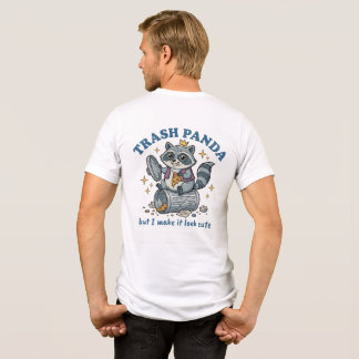 Trash Panda But I Make It Look Cute Funny Raccoon  Tri-Blend Shirt