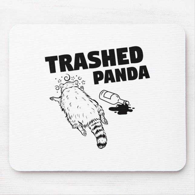 Trash Panda Drunk Racoon Funny  Mousepad (Vorne)