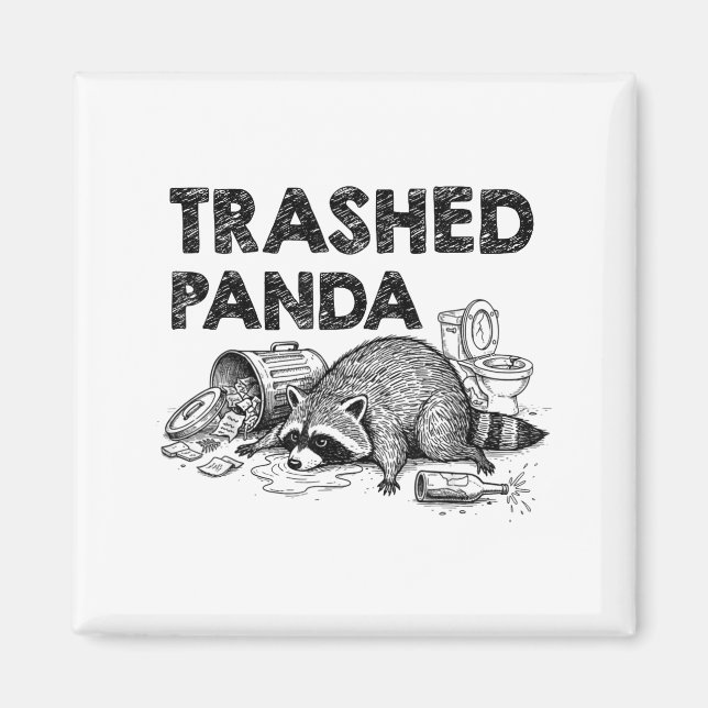 Trashed Panda Funny Drunk Racoon Gets Drunk Meme F Magnet (Vorne)