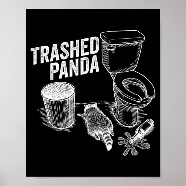Trashed Panda Funny Drunk Racoon  Poster (Vorne)