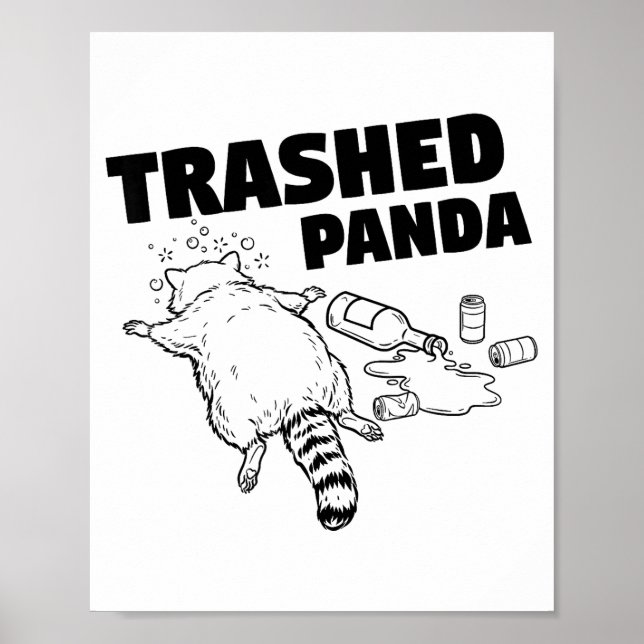 Trashed Panda Funny Drunk Racoon  Poster (Vorne)