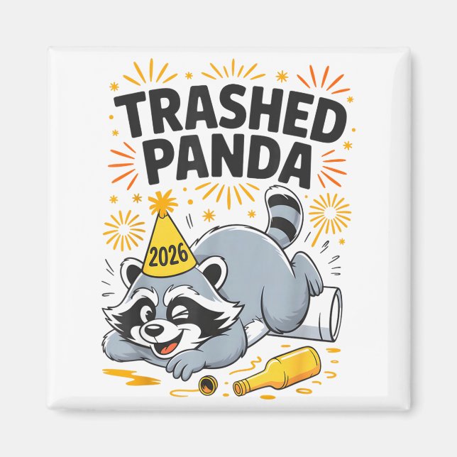 Trashed Panda New Year 2026 Funny Drunk Raccoon  Magnet (Vorne)