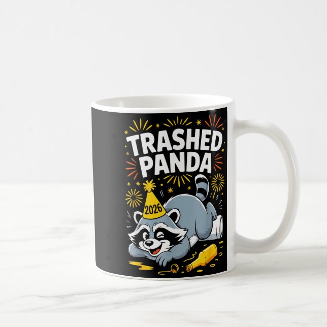 Trashed Panda New Year 2026 Funny Raccoon Design  Kaffeetasse (Rechts)