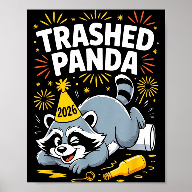 Trashed Panda New Year 2026 Funny Raccoon Design  Poster (Vorne)