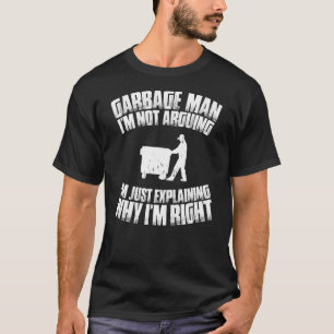 Trashman, ich streite nicht über den Müllmann T-Shirt