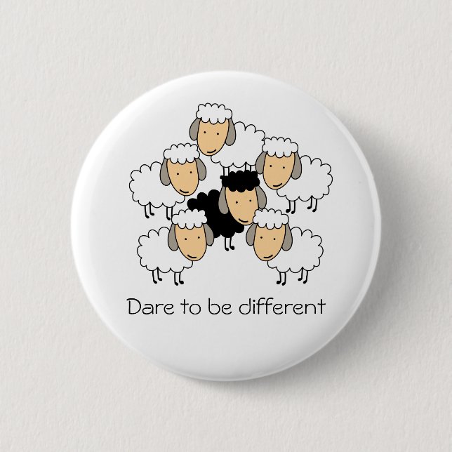 Trau dich anders zu sein schwarzes Schaf Button (Vorderseite)