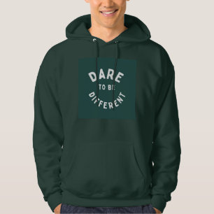 Trau dich anders zu sein Zitat-Logo auf T-Shirt Hoodie