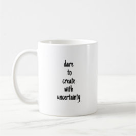 Trau Dich Kreativ Zu Sein Tasse