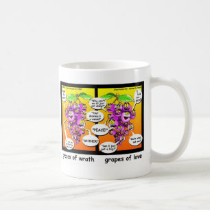 Trauben des Zorns, der Liebe & des Krieges Lustige Kaffeetasse