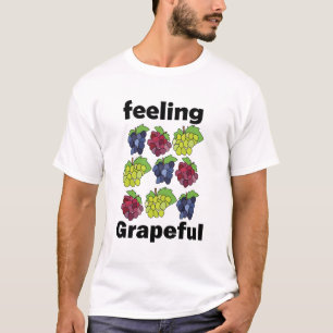 Trauben Frucht Gefühl Traubig Punny T-Shirt