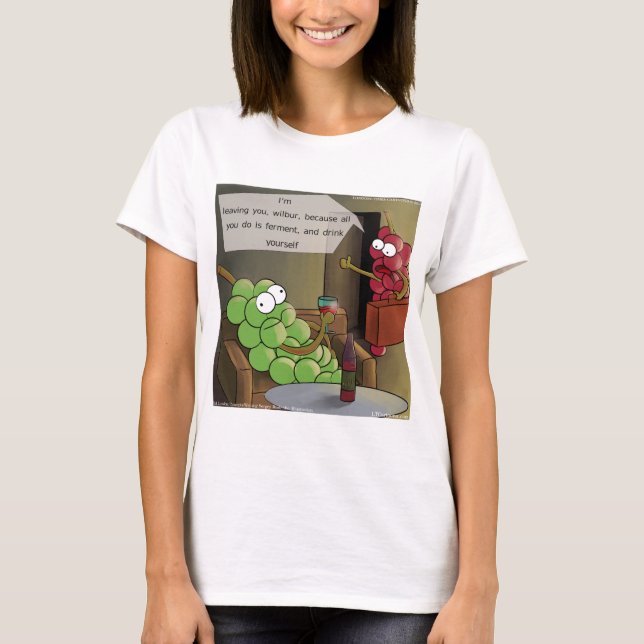 Traubenscheidungen Funny T-Shirt (Vorderseite)