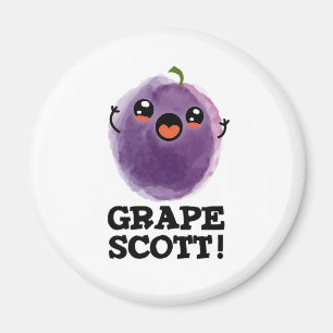 Traubenschott Funny Fruit Grape Pun Magnet