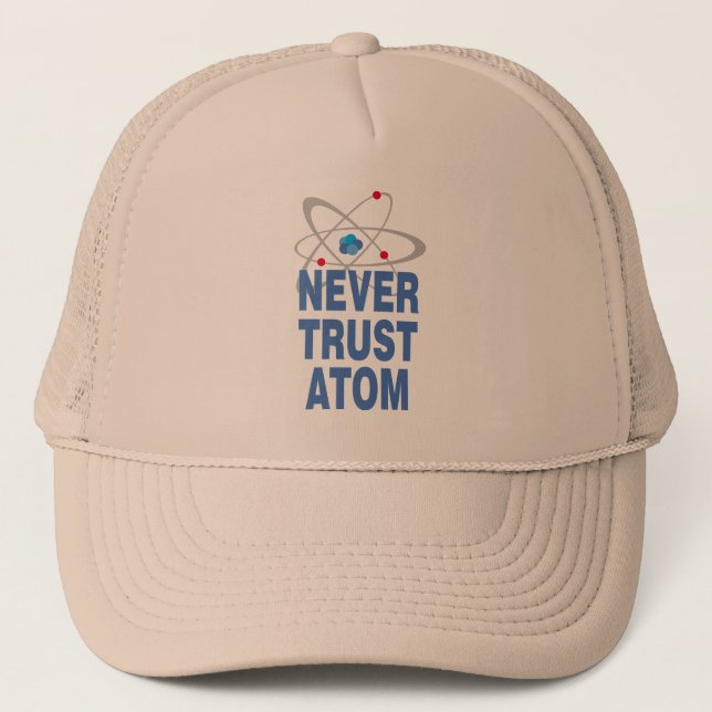 Traue Atom nie! Truckerkappe (Vorderseite)