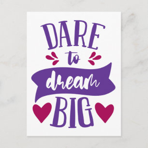 Traue dich groß zu träumen Inspirierender Motivati Postkarte
